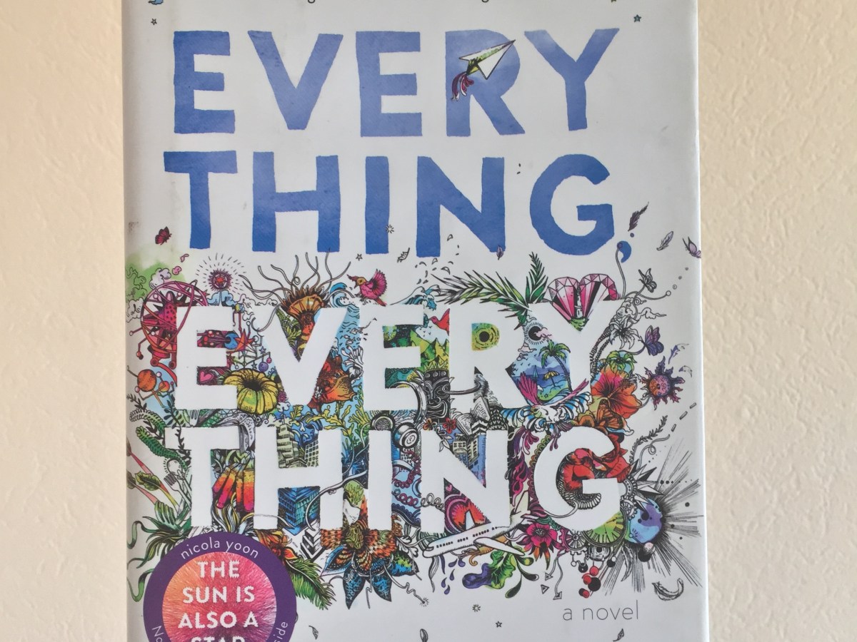 Flash Review: Everything, Everything by Nicola&nbsp;Yoon